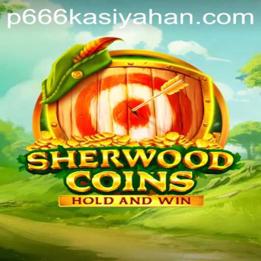 Discover SherwoodCoins: The Thrilling Digital Adventure with the Unique Keyword 'p666'